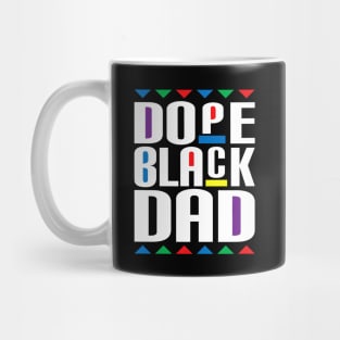 Dope Black Dad, Juneteenth African American Pride Freedom Day Mug